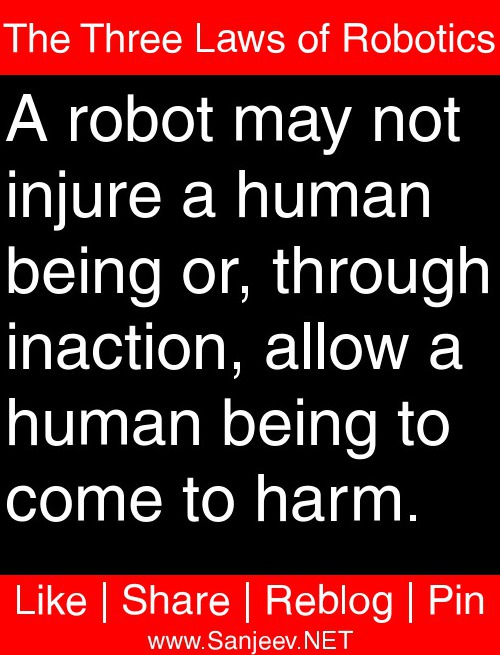 The Three Laws of Robotics Murphy's Laws